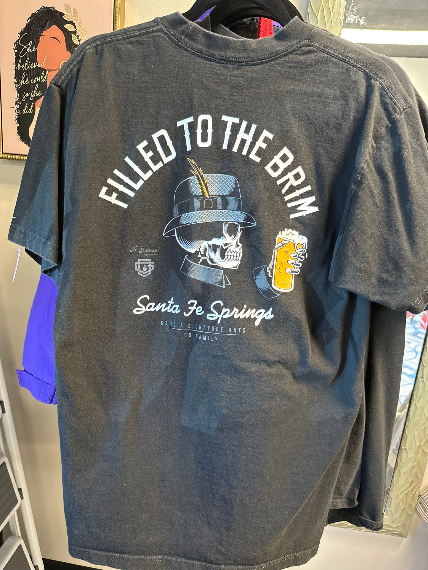 FILLED TO THE BRIM SANTA FE SPRINGS, SIZE L